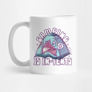 Camping is In-Tents! Mug